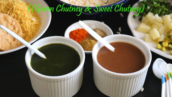 Chaat Chutney (Green & Sweet Chutney)